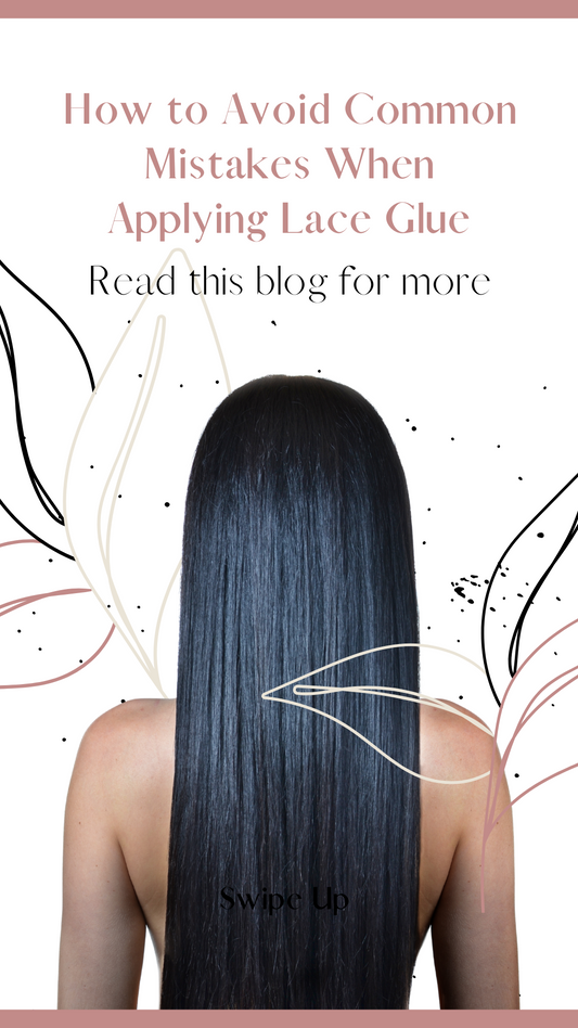 How to Avoid Common Mistakes When Applying Lace Glue